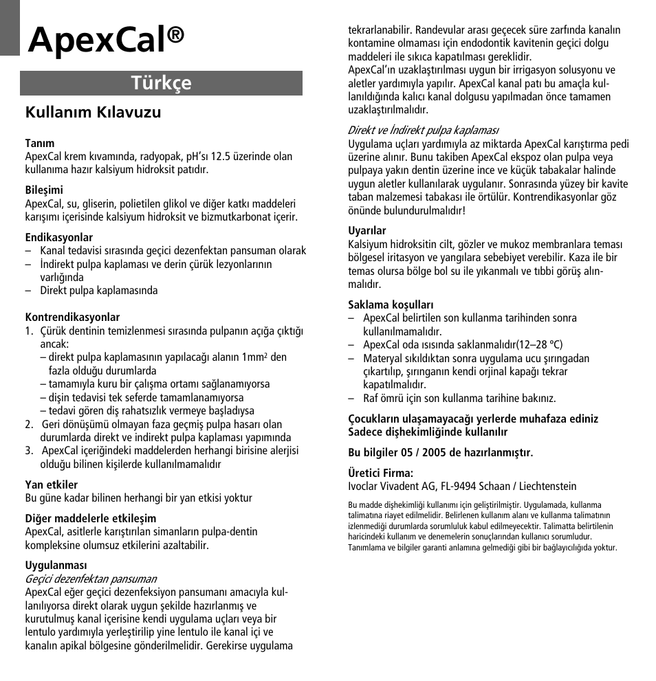 Türkçe, Apexcal, Kullan›m k›lavuzu | Ivoclar Vivadent ApexCal User Manual | Page 14 / 15