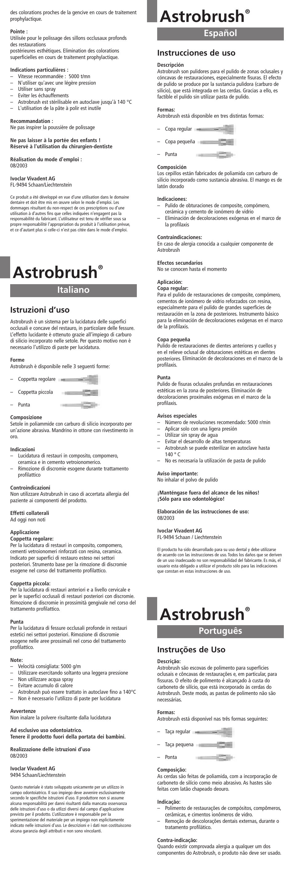 Deutsch, Español, Italiano | Português, Astrobrush, Instrucciones de uso, Istruzioni d’uso, Instruções de uso | Ivoclar Vivadent Astrobrush User Manual | Page 2 / 6
