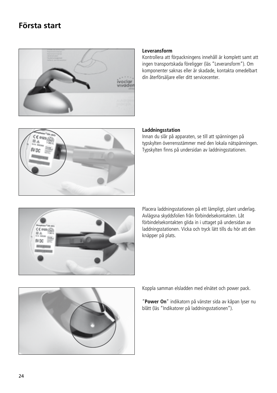 Första start | Ivoclar Vivadent Bluephase 20i User Manual | Page 20 / 118