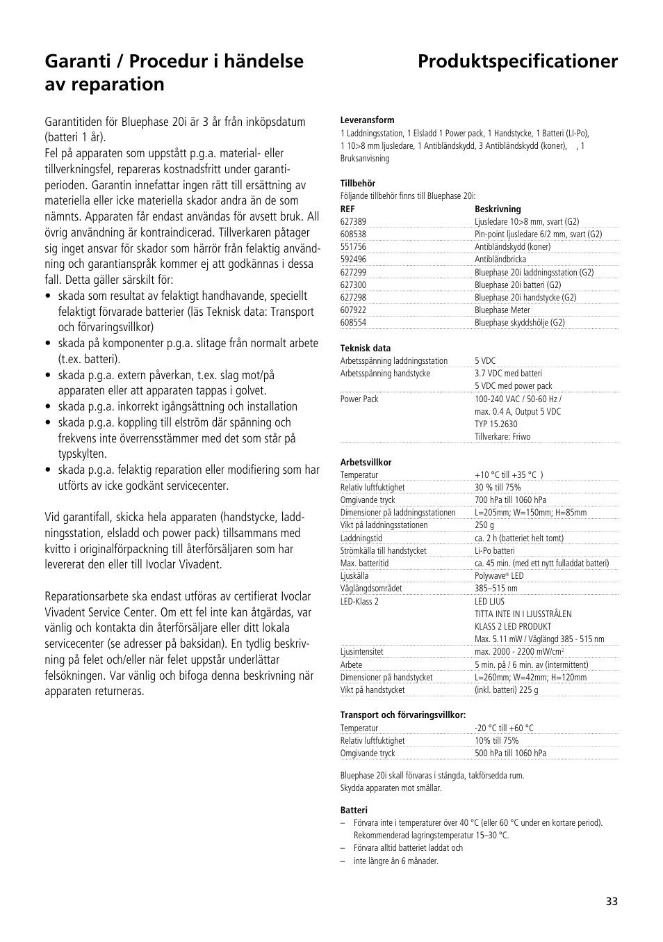 Garanti / procedur i händelse av reparation, Produktspecificationer | Ivoclar Vivadent Bluephase 20i User Manual | Page 29 / 118