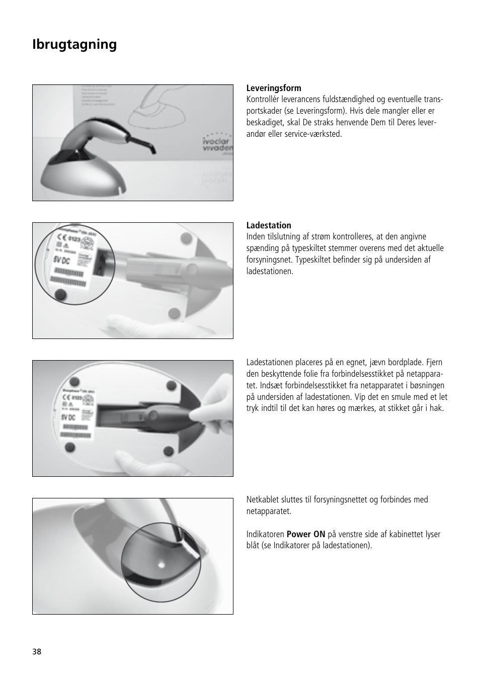 Ibrugtagning | Ivoclar Vivadent Bluephase 20i User Manual | Page 34 / 118