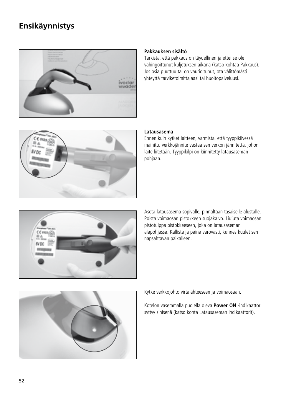 Ensikäynnistys | Ivoclar Vivadent Bluephase 20i User Manual | Page 48 / 118