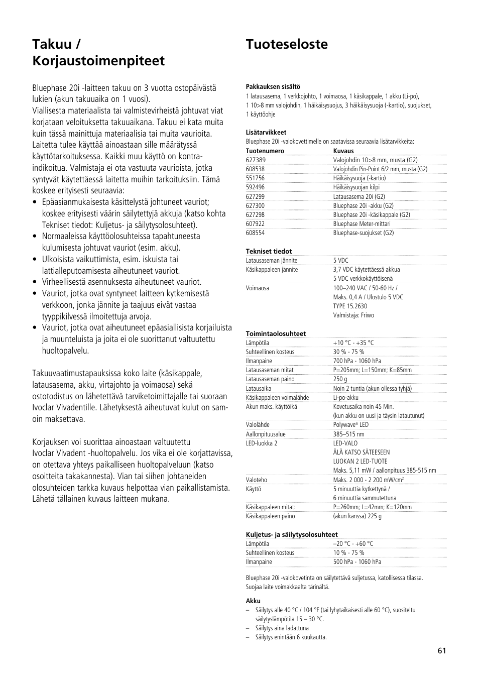 Takuu / korjaustoimenpiteet, Tuoteseloste | Ivoclar Vivadent Bluephase 20i User Manual | Page 57 / 118