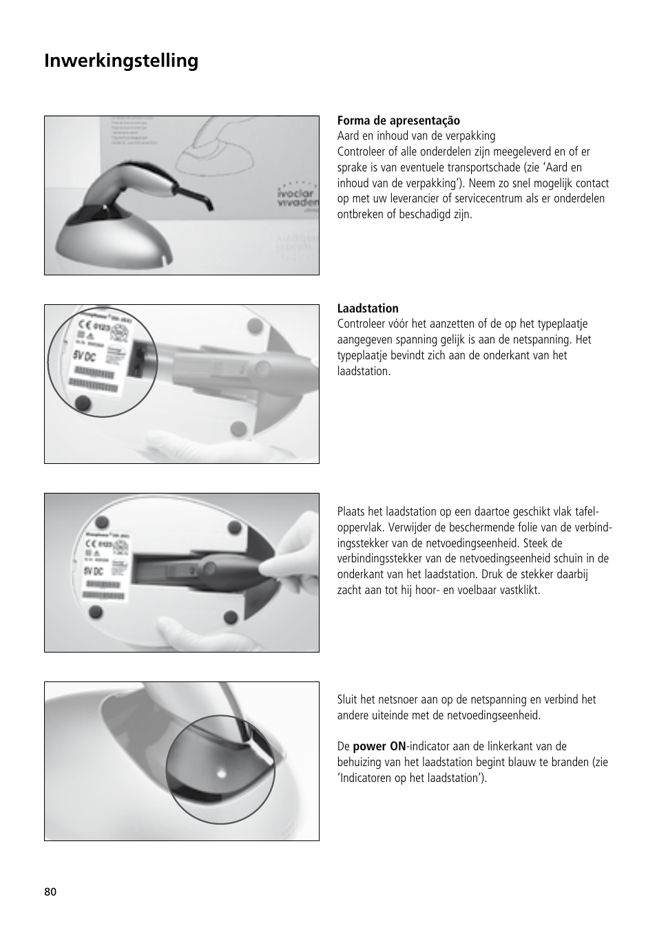 Inwerkingstelling | Ivoclar Vivadent Bluephase 20i User Manual | Page 76 / 118