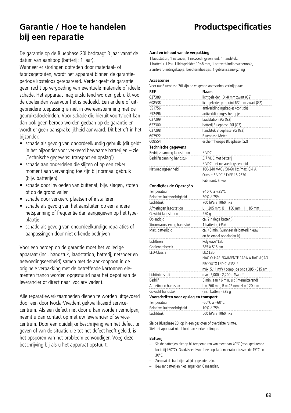 Garantie / hoe te handelen bij een reparatie, Productspecificaties | Ivoclar Vivadent Bluephase 20i User Manual | Page 85 / 118
