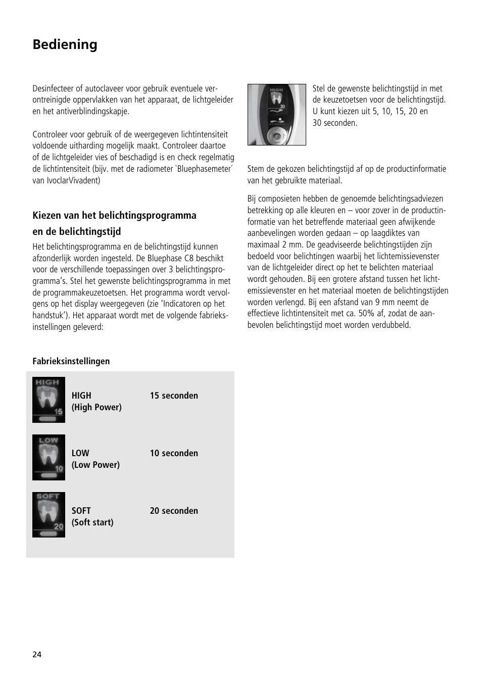 Bediening | Ivoclar Vivadent Bluephase C8 User Manual | Page 20 / 54