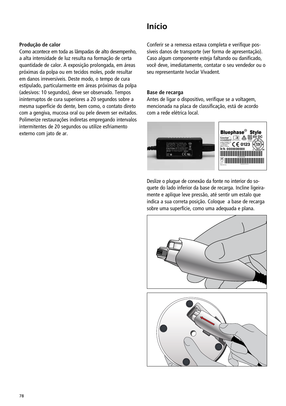 Início | Ivoclar Vivadent Bluephase Style User Manual | Page 78 / 88