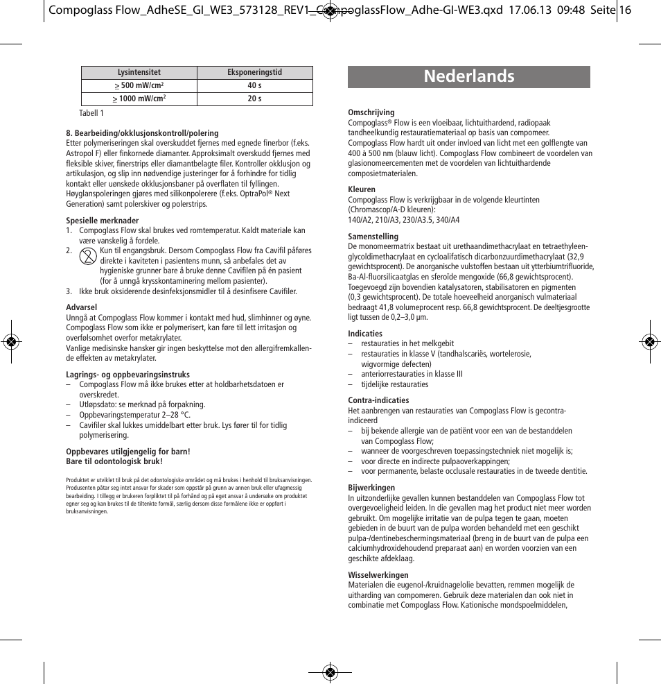 Nederlands | Ivoclar Vivadent Compoglass Flow User Manual | Page 16 / 28