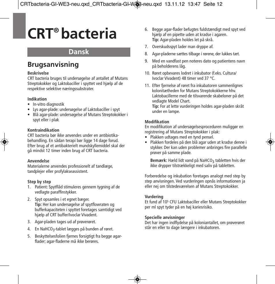 Dansk, Bacteria, Brugsanvisning | Ivoclar Vivadent CRT bacteria User Manual | Page 12 / 20