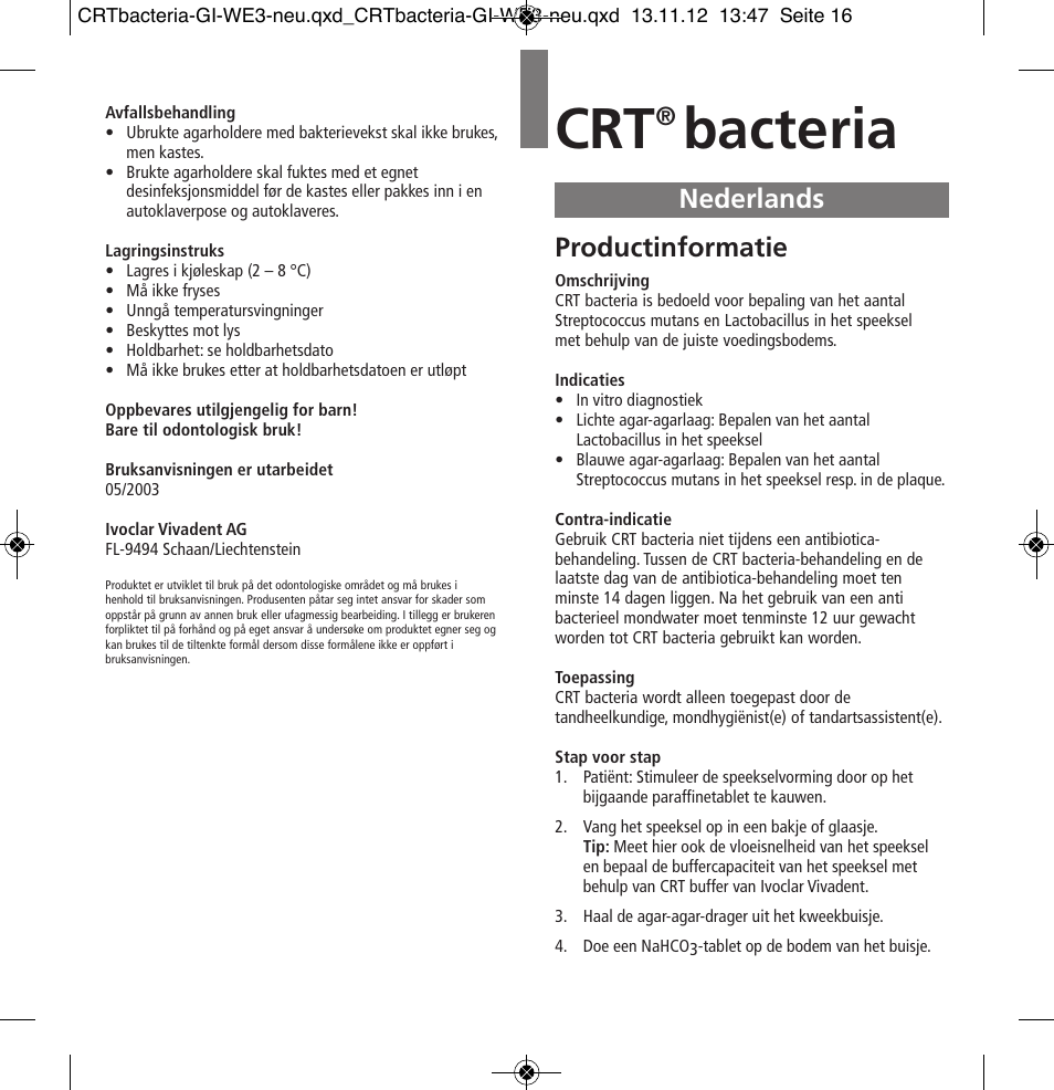 Nederlands, Bacteria, Productinformatie | Ivoclar Vivadent CRT bacteria User Manual | Page 16 / 20