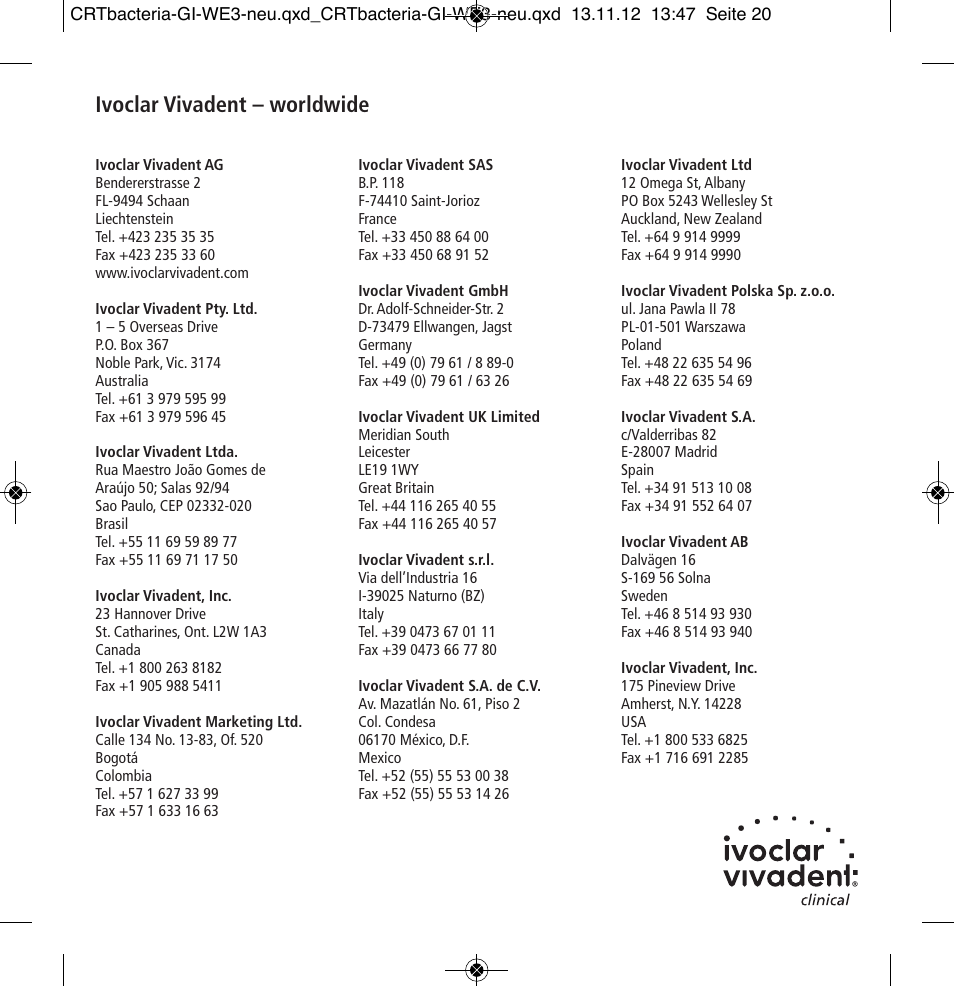 Ivoclar vivadent – worldwide | Ivoclar Vivadent CRT bacteria User Manual | Page 20 / 20