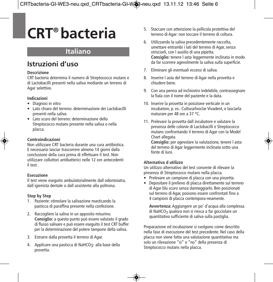 Italiano, Bacteria, Istruzioni d’uso | Ivoclar Vivadent CRT bacteria User Manual | Page 6 / 20
