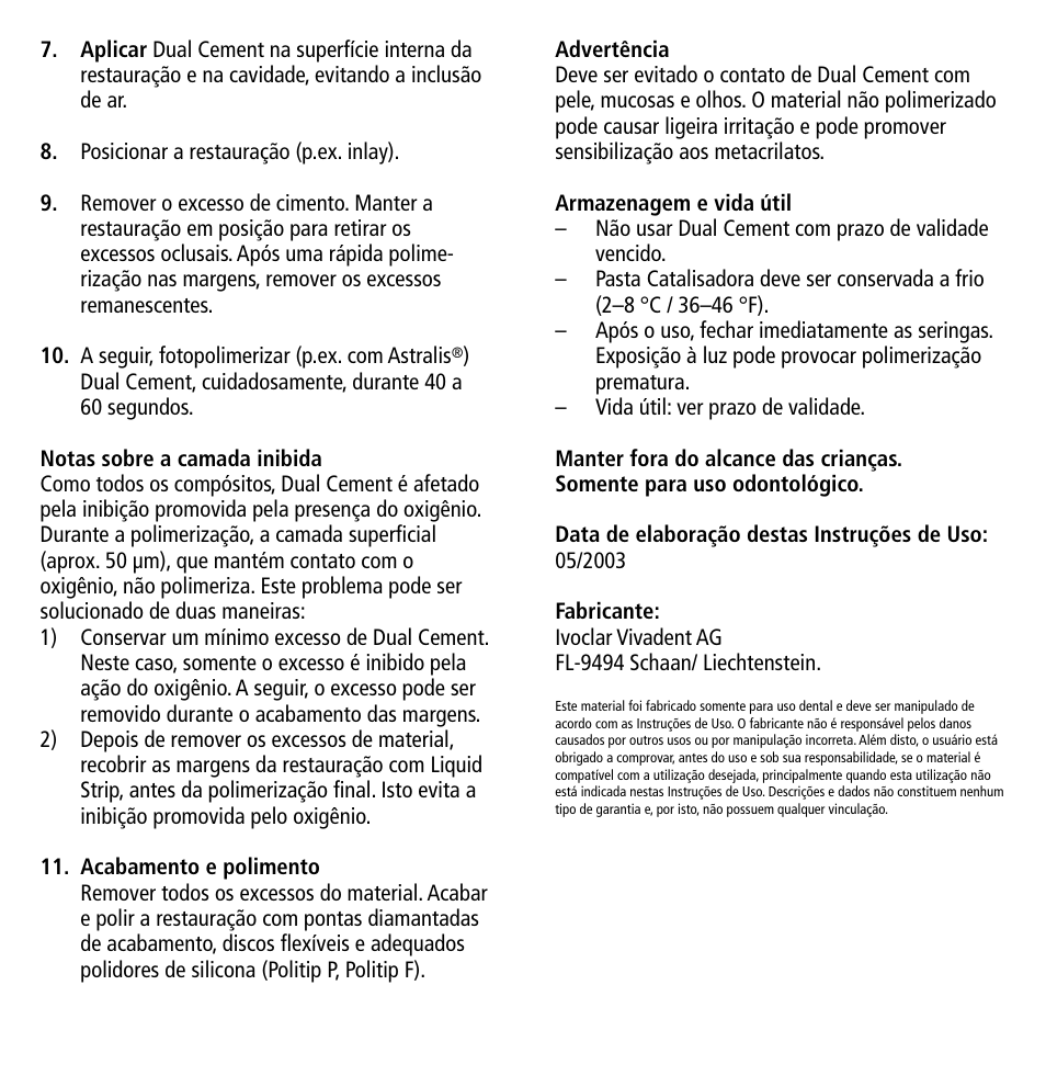 Ivoclar Vivadent Dual Cement User Manual | Page 16 / 33