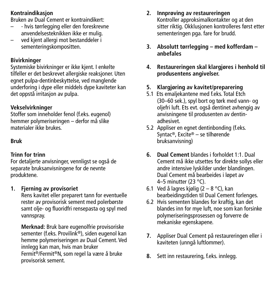 Ivoclar Vivadent Dual Cement User Manual | Page 25 / 33