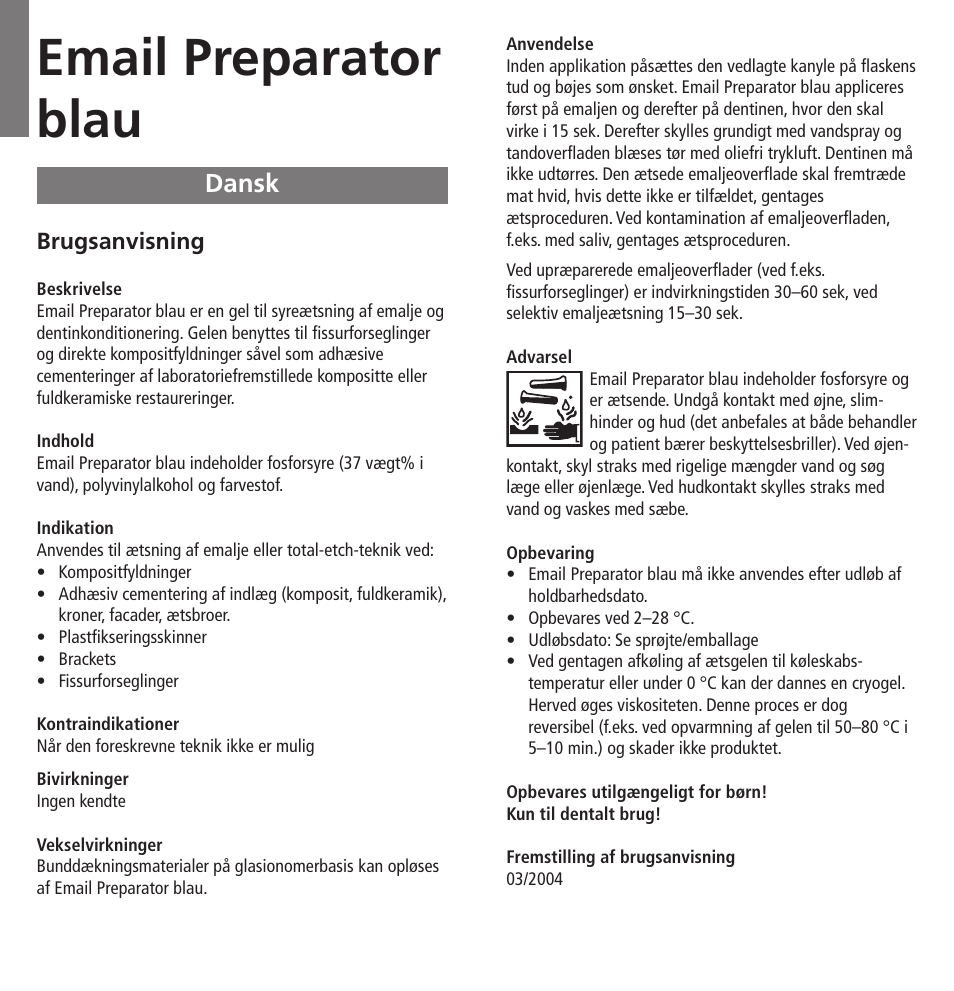 Dansk, Email preparator blau | Ivoclar Vivadent Email Preparator blue User Manual | Page 11 / 17