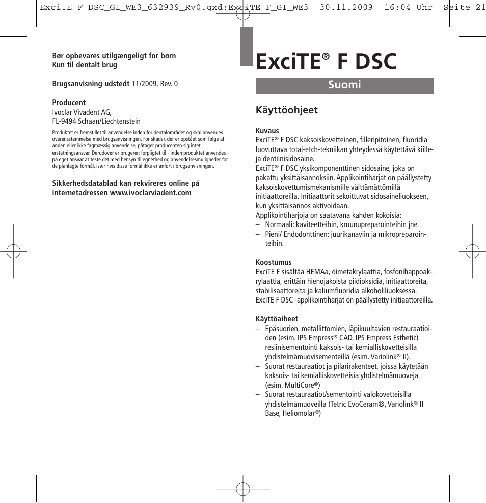 Suomi, Excite, F dsc | Ivoclar Vivadent ExciTE F DSC User Manual | Page 21 / 40