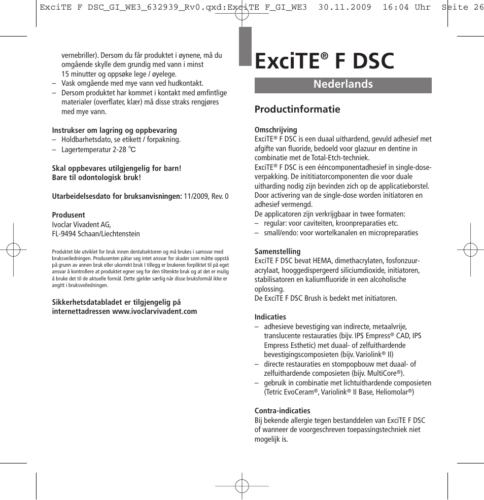 Nederlands, Excite, F dsc | Ivoclar Vivadent ExciTE F DSC User Manual | Page 26 / 40