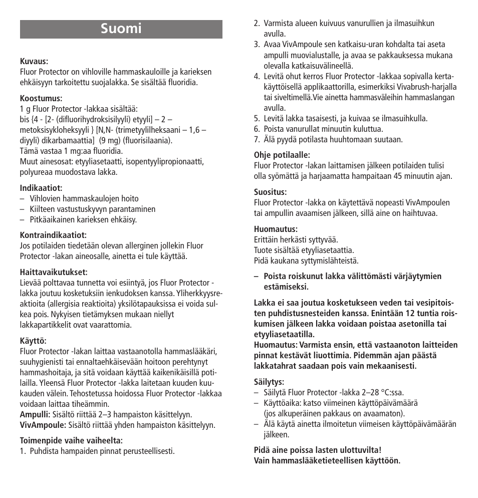 Suomi | Ivoclar Vivadent Fluor Protector User Manual | Page 13 / 43