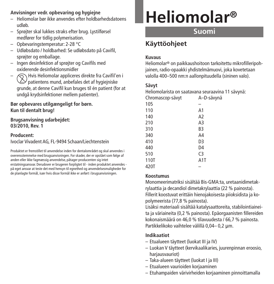 Suomi, Heliomolar, Käyttöohjeet | Ivoclar Vivadent Heliomolar User Manual | Page 21 / 35
