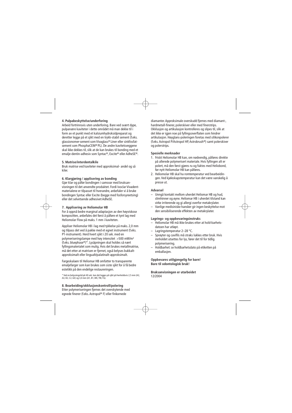 Ivoclar Vivadent Heliomolar HB User Manual | Page 25 / 32