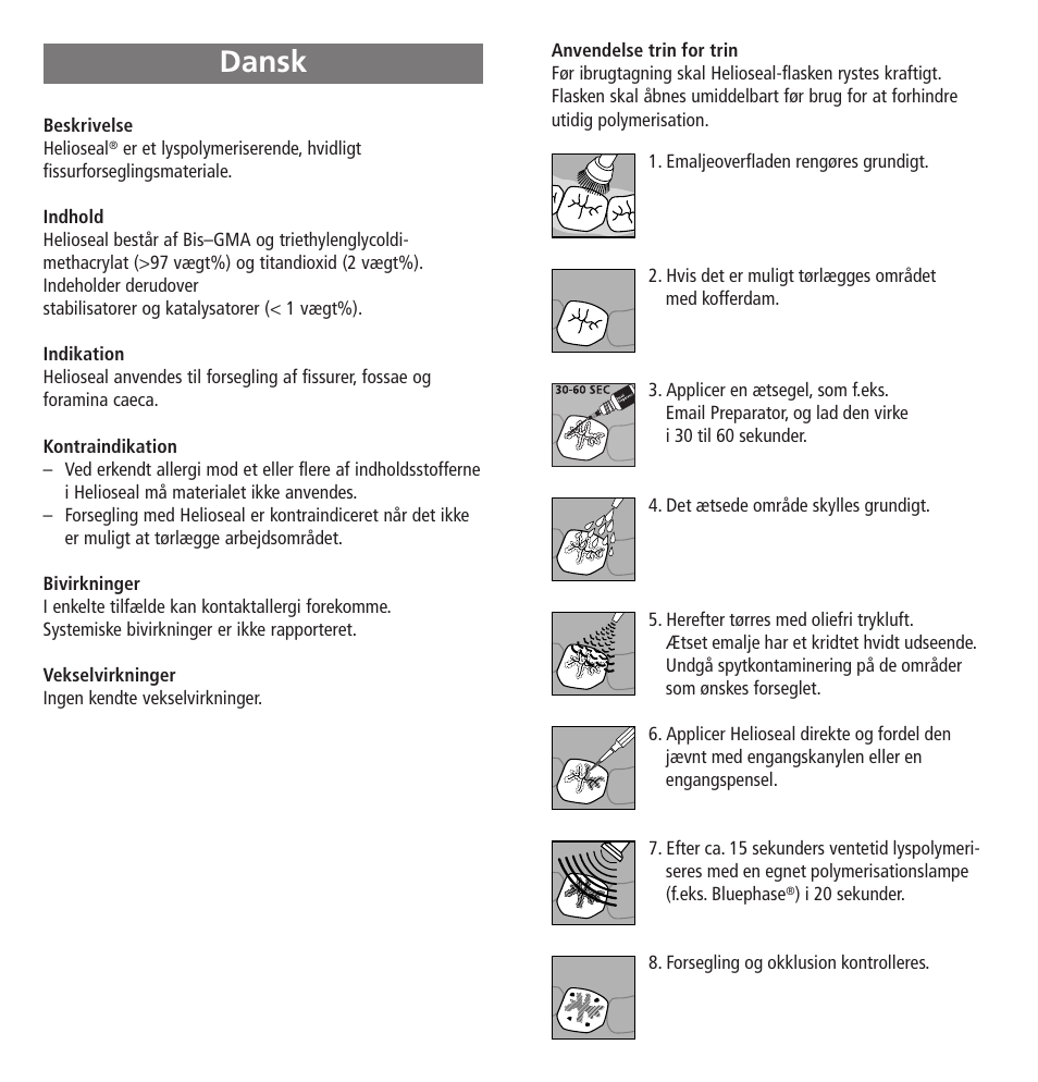 Dansk | Ivoclar Vivadent Helioseal User Manual | Page 12 / 24