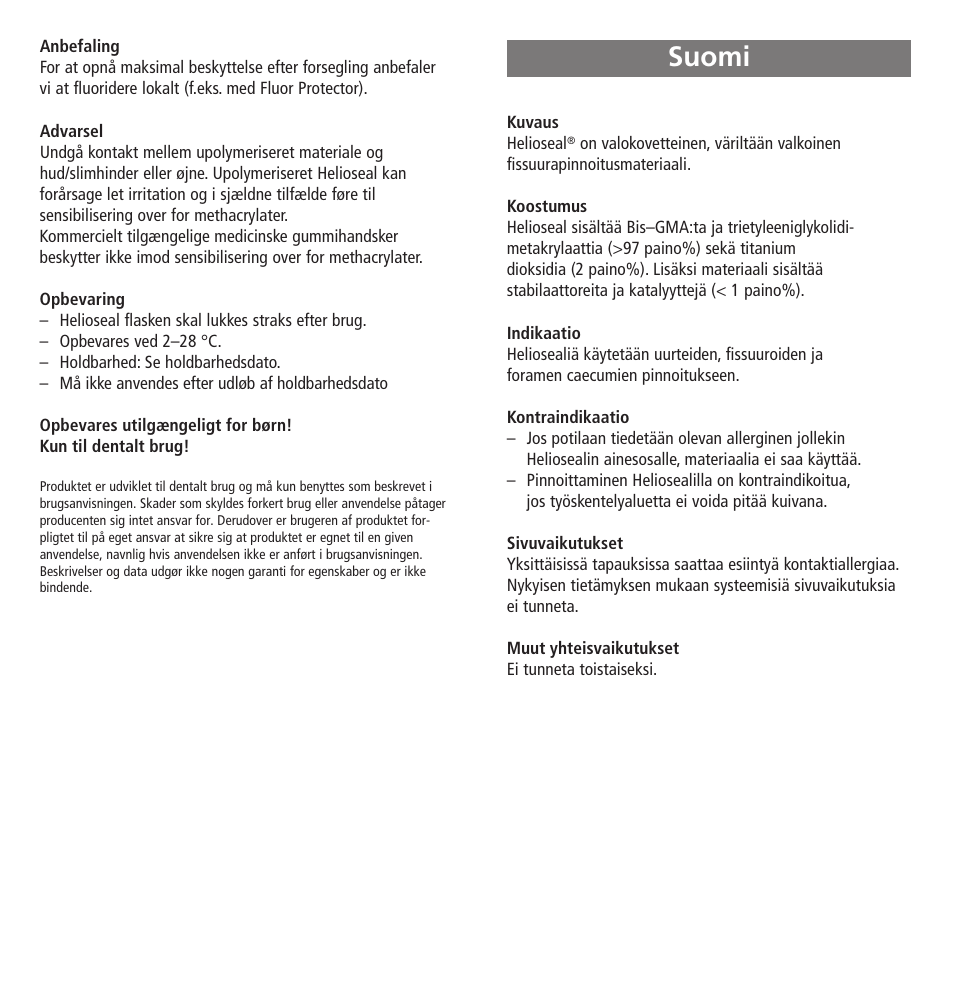 Suomi | Ivoclar Vivadent Helioseal User Manual | Page 13 / 24