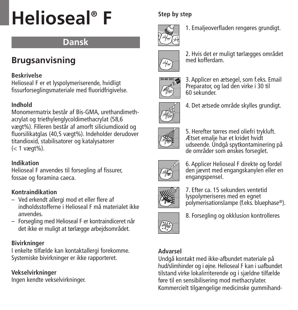 Dansk, Helioseal, Brugsanvisning | Ivoclar Vivadent Helioseal F User Manual | Page 12 / 25