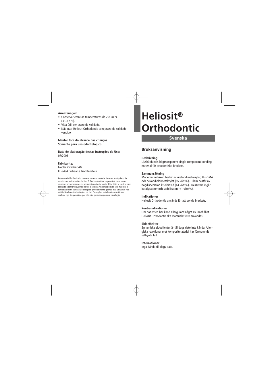 Svenska, Heliosit, Orthodontic | Ivoclar Vivadent Heliosit Orthodontic User Manual | Page 10 / 20