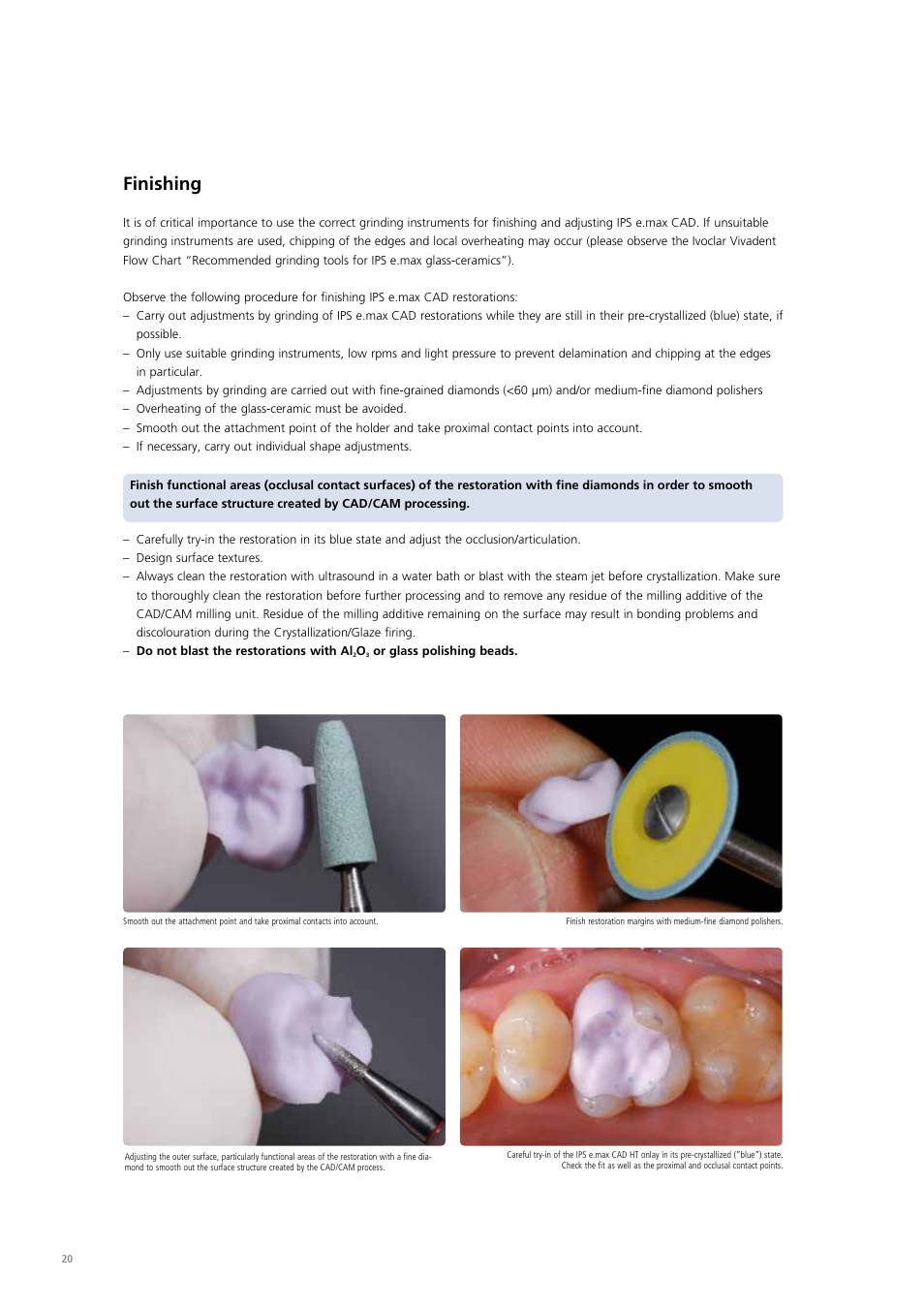 Finishing | Ivoclar Vivadent IPS e.max CAD Chairside User Manual | Page 20 / 52