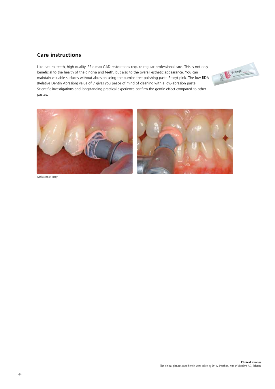 Care instructions | Ivoclar Vivadent IPS e.max CAD Chairside User Manual | Page 44 / 52