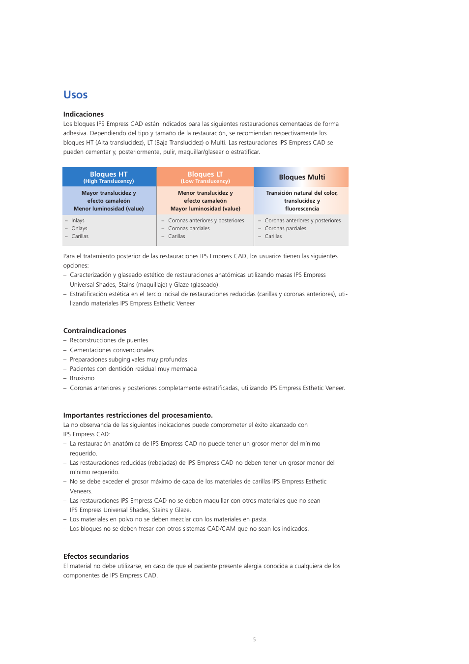 Usos | Ivoclar Vivadent IPS Empress CAD Chairside - de-en-es-it-ru User Manual | Page 101 / 240