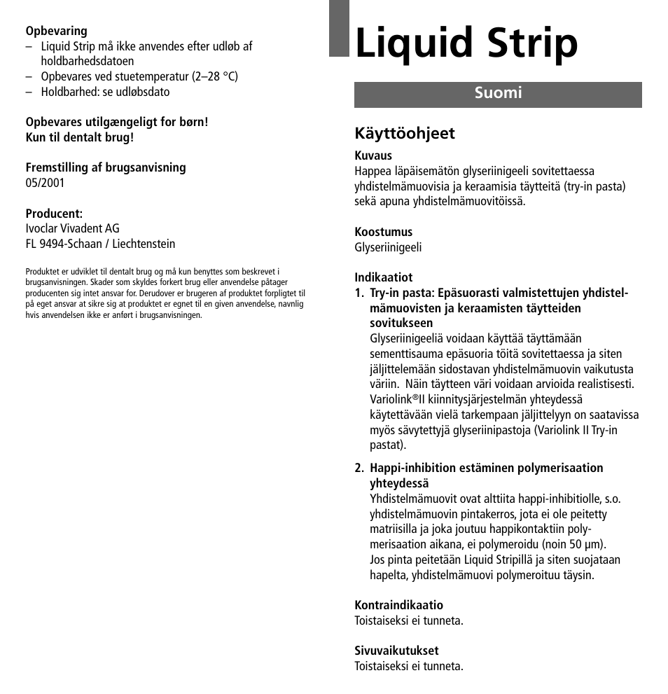 Suomi, Liquid strip | Ivoclar Vivadent Liquid Strip User Manual | Page 13 / 20