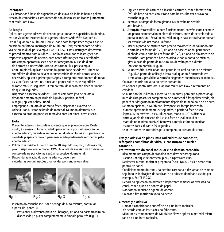 Ivoclar Vivadent MultiCore Flow User Manual | Page 12 / 33