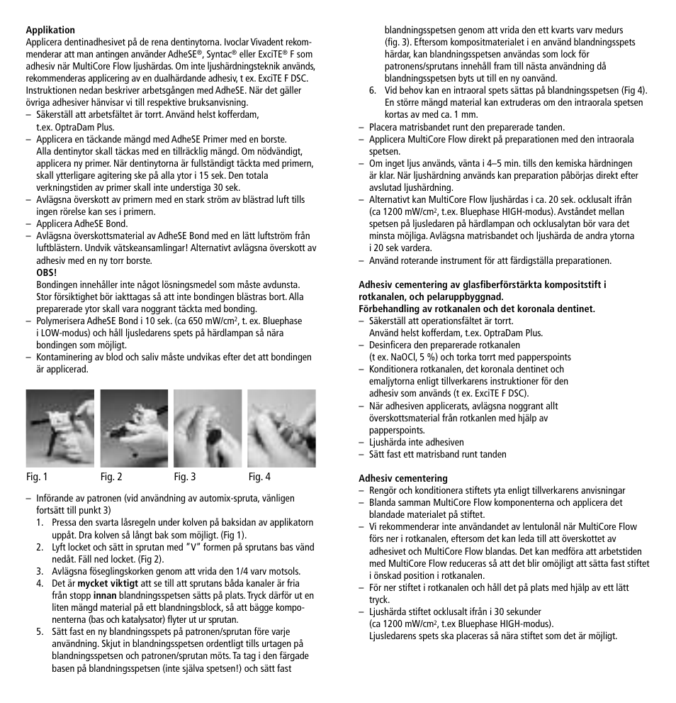 Ivoclar Vivadent MultiCore Flow User Manual | Page 14 / 33