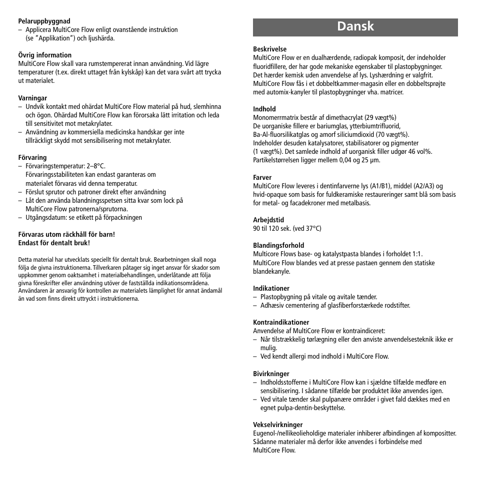 Dansk | Ivoclar Vivadent MultiCore Flow User Manual | Page 15 / 33