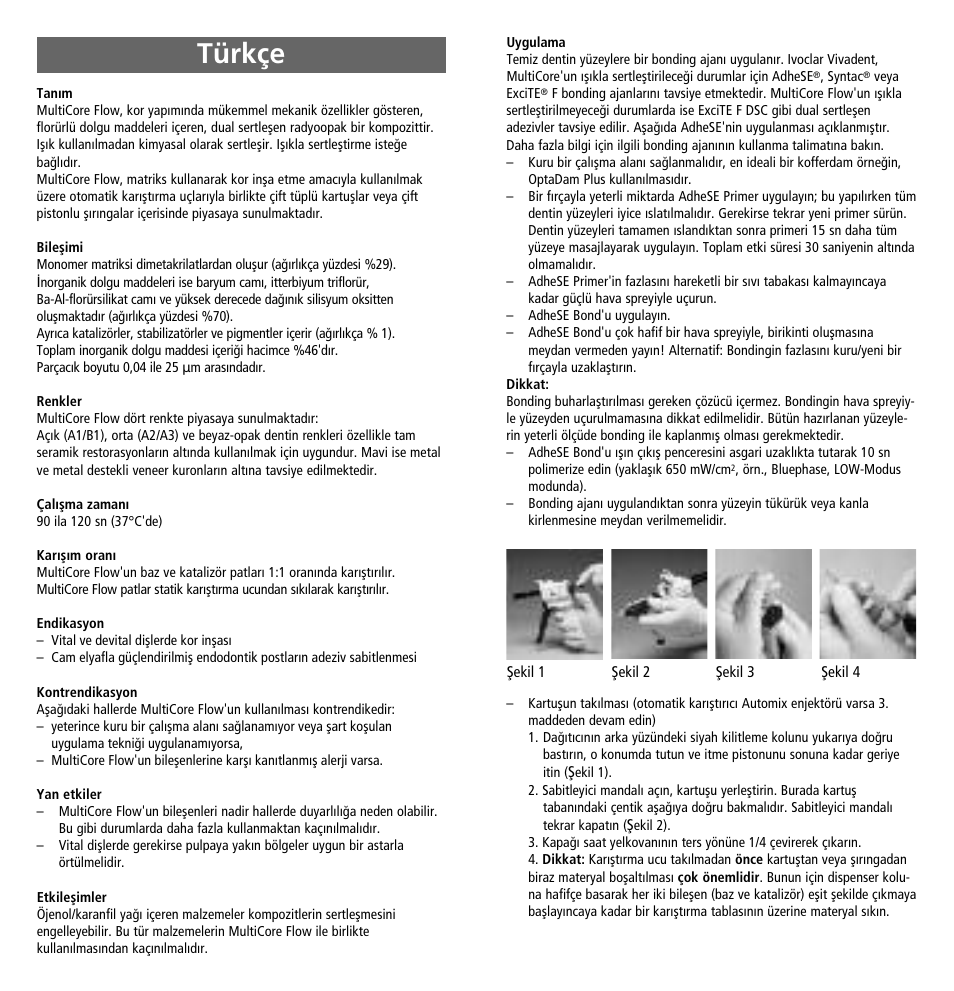 Türkçe | Ivoclar Vivadent MultiCore Flow User Manual | Page 26 / 33