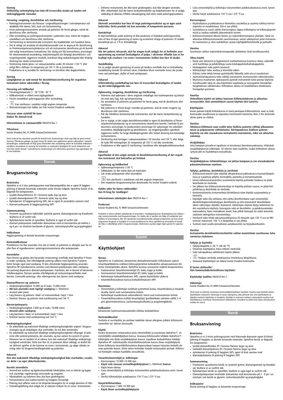 Dansk, Suomi, Norsk | Brugsanvisning, Käyttöohjeet, Bruksanvisning | Ivoclar Vivadent OptraFine User Manual | Page 4 / 7