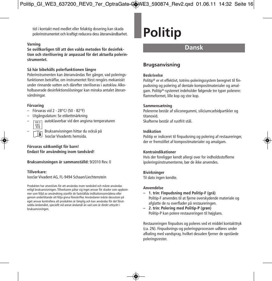 Dansk, Politip | Ivoclar Vivadent Politip User Manual | Page 16 / 34