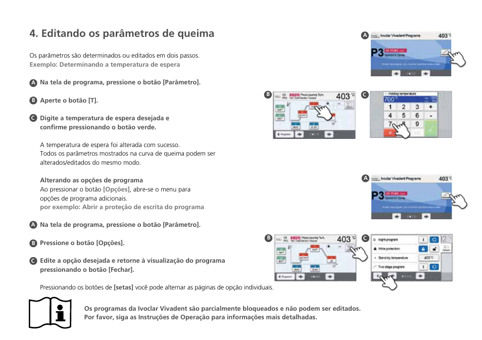 Editando os parâmetros de queima | Ivoclar Vivadent Programat CS2 Short Instructions User Manual | Page 38 / 40