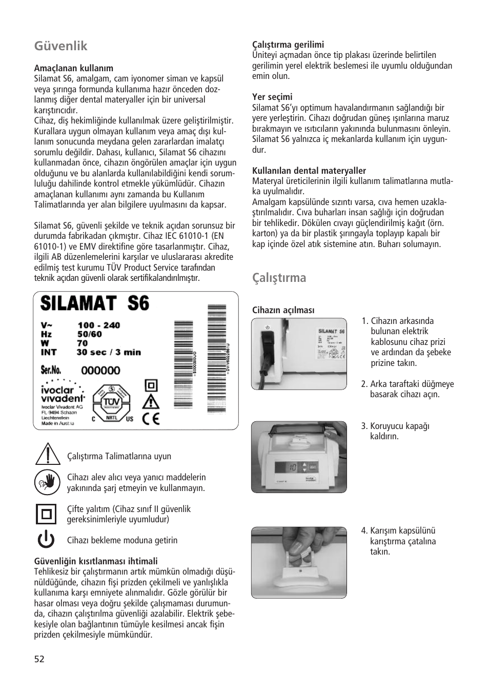 Çal›flt›rma, Güvenlik | Ivoclar Vivadent Silamat S6 User Manual | Page 52 / 56