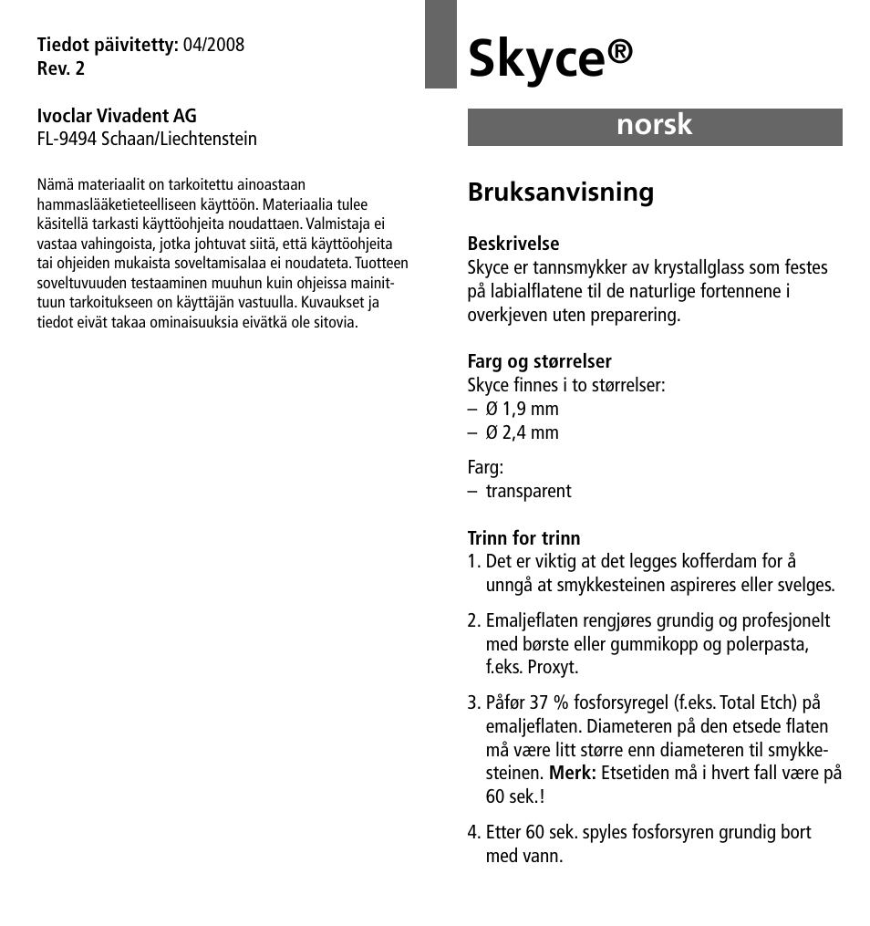 Norsk, Skyce | Ivoclar Vivadent Skyce User Manual | Page 19 / 26