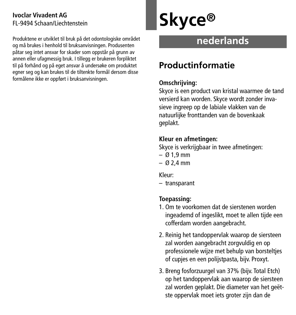 Nederlands, Skyce | Ivoclar Vivadent Skyce User Manual | Page 21 / 26