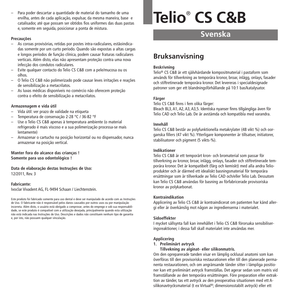 Svenska, Telio, Cs c&b | Bruksanvisning | Ivoclar Vivadent Telio CS C User Manual | Page 16 / 38