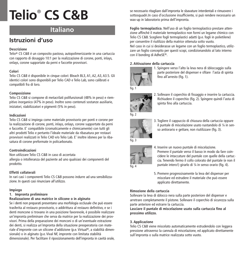 Italiano, Telio, Cs c&b | Istruzioni d’uso | Ivoclar Vivadent Telio CS C User Manual | Page 9 / 38