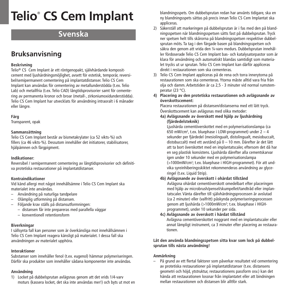 Svenska, Telio, Cs cem implant | Bruksanvisning | Ivoclar Vivadent Telio CS Cem Implant User Manual | Page 13 / 31