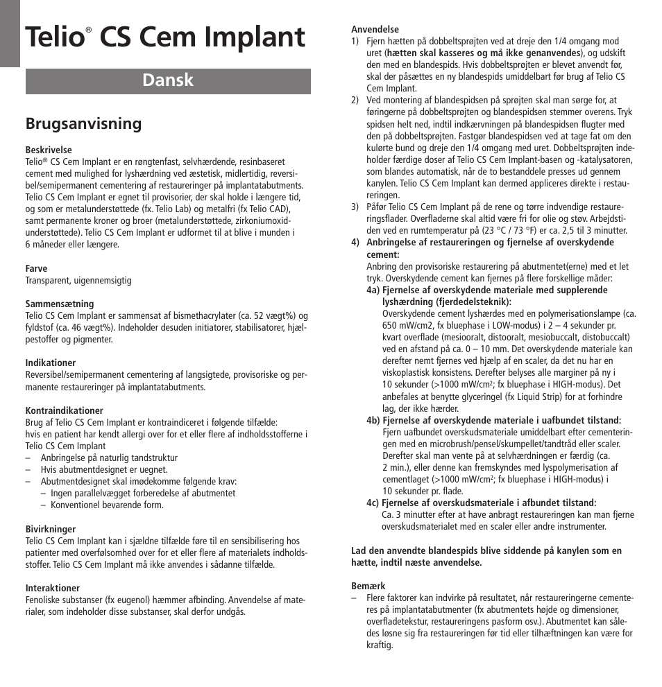 Dansk, Telio, Cs cem implant | Brugsanvisning | Ivoclar Vivadent Telio CS Cem Implant User Manual | Page 15 / 31