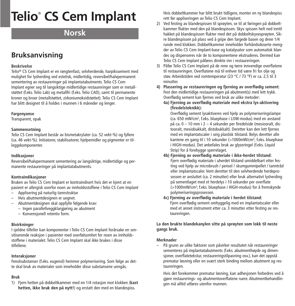 Norsk, Telio, Cs cem implant | Bruksanvisning | Ivoclar Vivadent Telio CS Cem Implant User Manual | Page 19 / 31