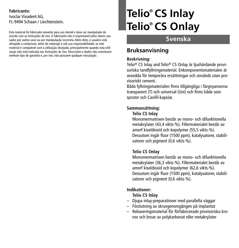 Svenska, Telio, Cs inlay telio | Cs onlay | Ivoclar Vivadent Telio CS Inlay User Manual | Page 15 / 36
