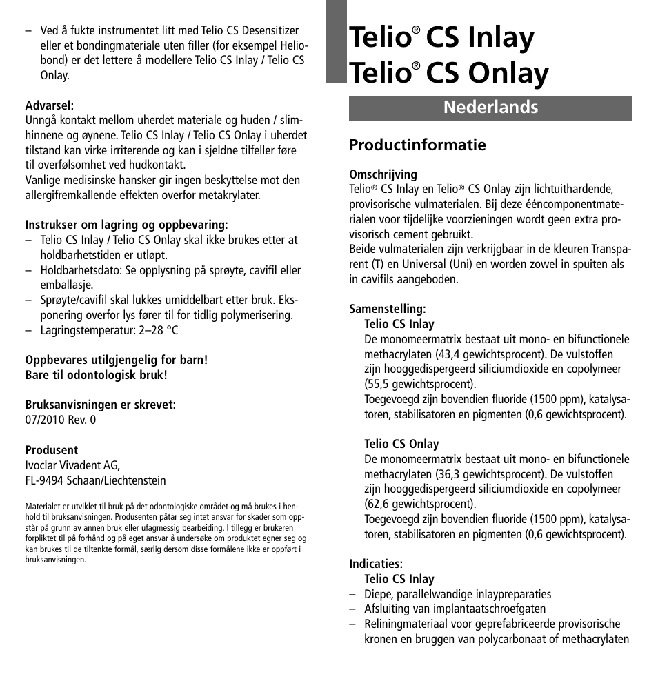 Nederlands, Telio, Cs inlay telio | Cs onlay | Ivoclar Vivadent Telio CS Inlay User Manual | Page 23 / 36