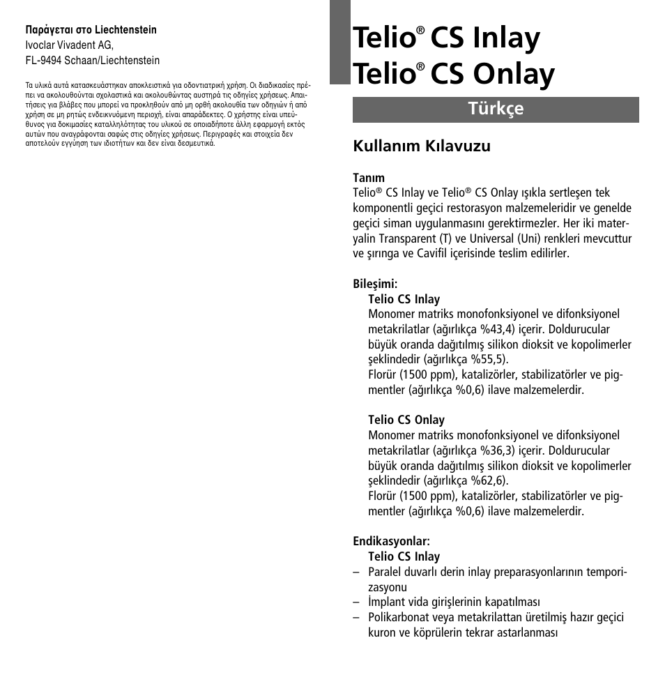 Türkçe, Telio, Cs inlay telio | Cs onlay | Ivoclar Vivadent Telio CS Inlay User Manual | Page 28 / 36